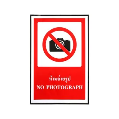 Safety Sign NO PHOTOGRAPH PANKO Size 30 x 45 CM. Red